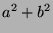 $a^2 + b^2$