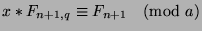 $x*F_{n+1,q}\equiv F_{n+1}\pmod{a}$