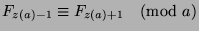 $F_{z(a)-1}\equiv F_{z(a)+1}\pmod{a}$